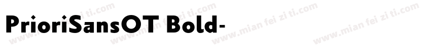 PrioriSansOT Bold字体转换